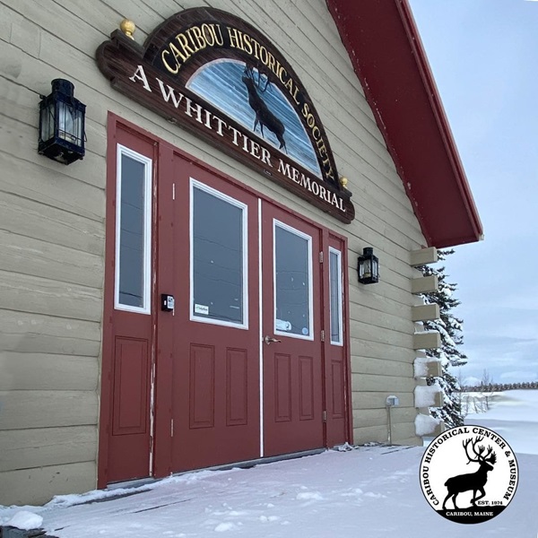 The Caribou Historical Center preserves and showcases the history and heritage of the region. 